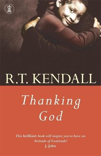 Thanking God By Kendall R T (Paperback) 9780340787076