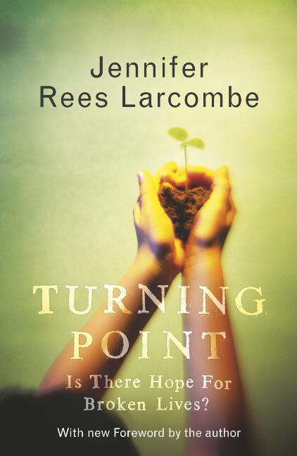 Turning Point By Jennifer Rees Larcombe (Paperback) 9780340909447