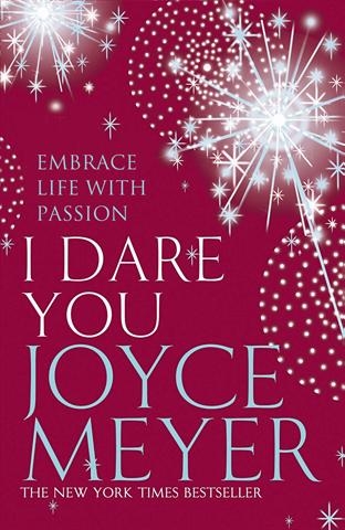 I Dare You By Joyce Meyer (Paperback) 9780340954492