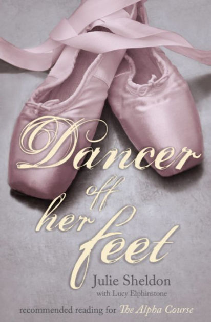 Dancer Off Her Feet By Julie Sheldon (Paperback) 9780340964200