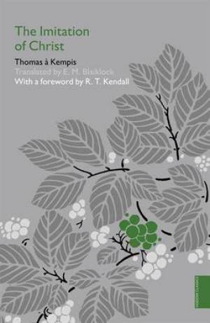 The Imitation of Christ By Thomas a' Kempis (Paperback) 9780340980163