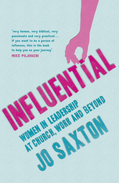 Influential By Jo Saxton (Paperback) 9780340995358