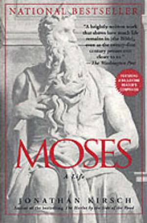 Moses By Jonathan Kirsch (Paperback) 9780345412706