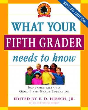 What Your 5th Grader Needs To Know By Hirsch E D (Paperback)