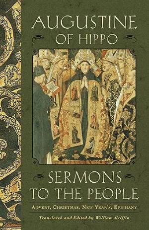 Sermons to the People Advent Christmas New Year Epiphany (Paperback)