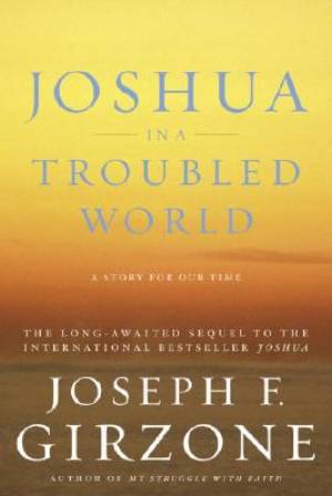 Joshua In A Troubled World By Joseph Girzone (Paperback) 9780385511834