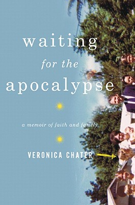 Waiting for the Apocalypse By Veronica Chater (Hardback) 9780393066036