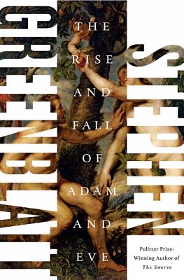 The Rise and Fall of Adam and Eve