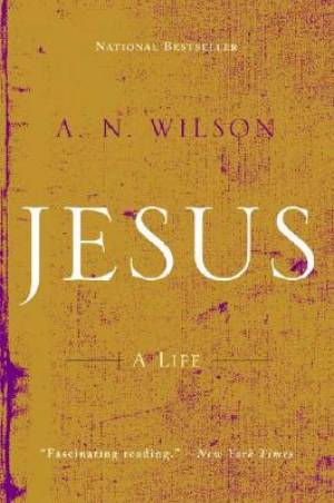 Jesus By A N Wilson (Paperback) 9780393326338