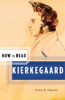 How to Read Kierkegaard By John D Caputo (Paperback) 9780393330786