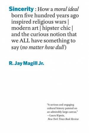 Sincerity By R Jay Magill (Paperback) 9780393346220