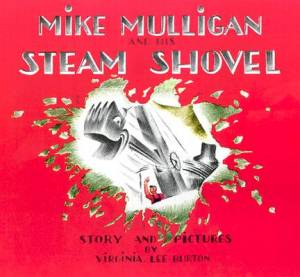 Mike Mulligan and His Steam Shovel By Virginia Lee Burton (Paperback)