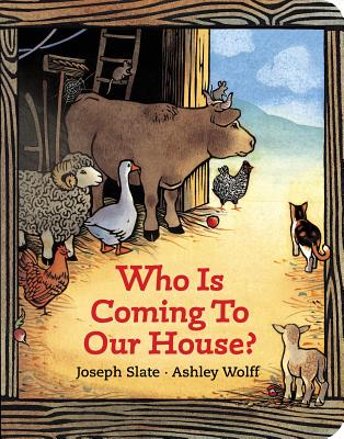 Who Is Coming to Our House By Slate Joseph (Board book) 9780399234101