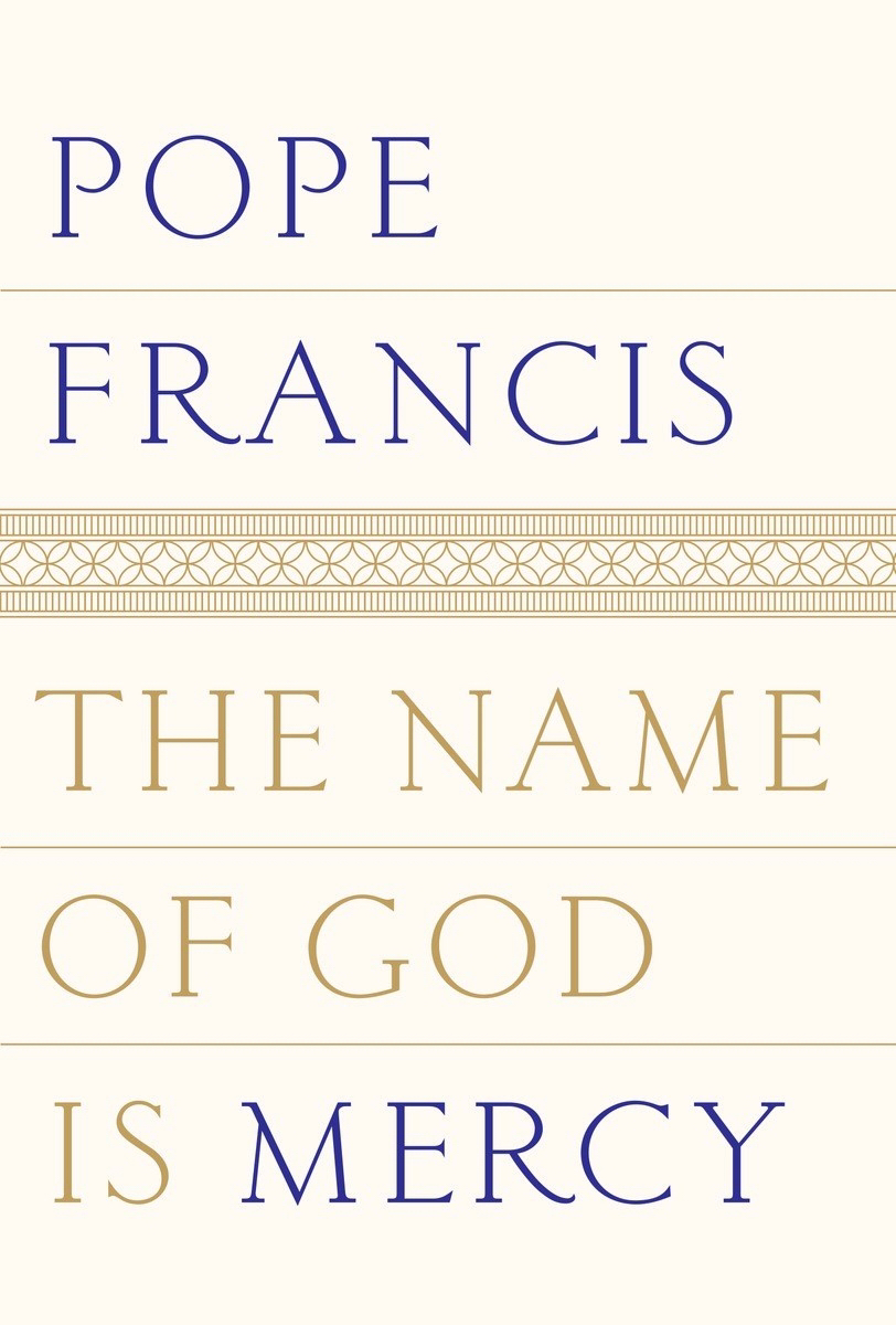 Name Of God Is Mercy By Pope Francis (Hardback) 9780399588631