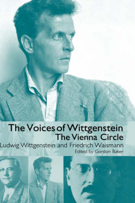 The Voices of Wittgenstein The Vienna Circle By Waismann Friedrich