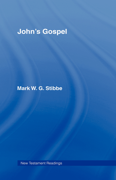 John's Gospel By Mark W G Stibbe (Paperback) 9780415095112