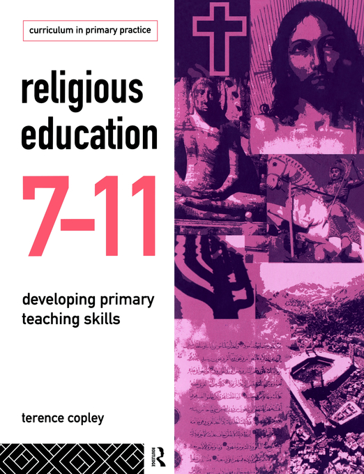 Religious Education 7-11 By Terence Copley (Paperback) 9780415101257