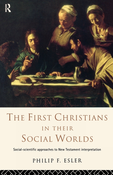 First Christians In Their Social Worlds By Philip F Esler (Paperback)