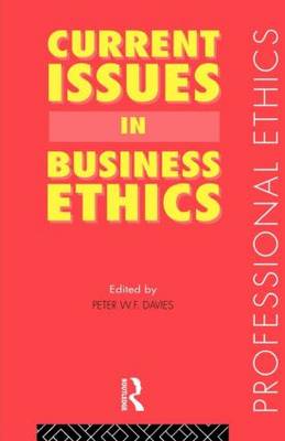 Current Issues in Business Ethics By Davies Peter W F (Paperback)