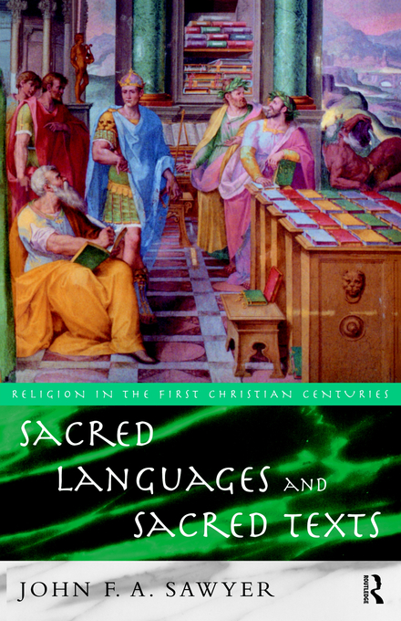 Sacred Languages And Sacred Texts By John Sawyer (Paperback)