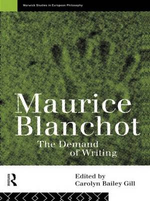 Maurice Blanchot By Gill Carolyn Bailey (Paperback) 9780415125963