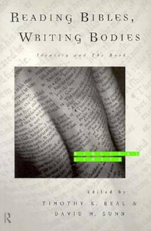 Reading Bibles Writing Bodies By Beal Timothy K (Paperback)