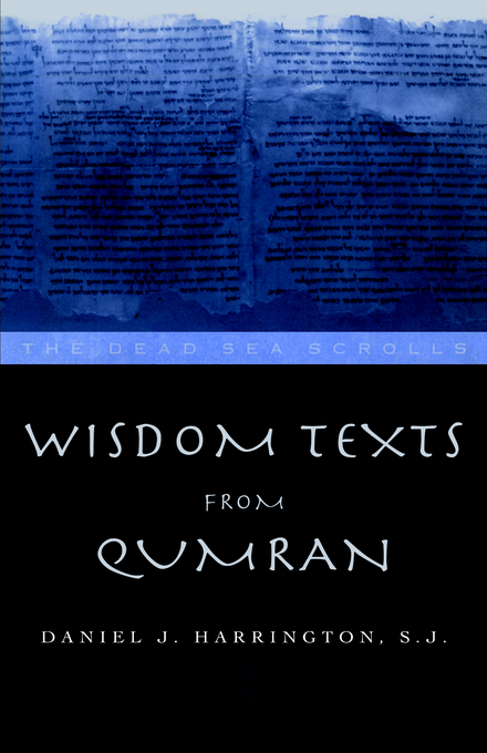 Wisdom Texts from Qumran By Daniel Harrington S J (Hardback)