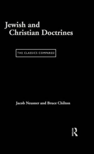 Jewish and Christian Doctrines (Hardback) 9780415173285