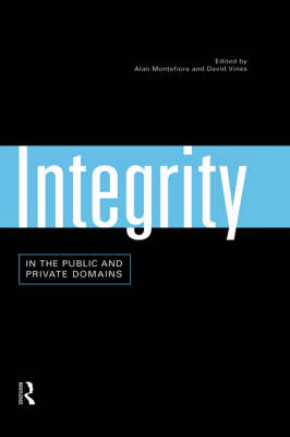 Integrity in the Public and Private Domains (Hardback) 9780415180313