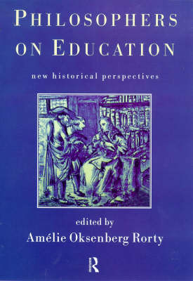 Philosophers on Education By Rorty Amelie (Paperback) 9780415191319