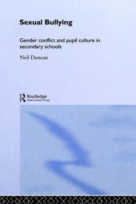 Sexual Bullying Gender Conflict and Pupil Culture in Secondary School