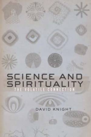 Science and Spirituality By David Knight (Paperback) 9780415257695