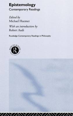 Epistemology Contemporary Readings By Huemer Michael (Hardback)