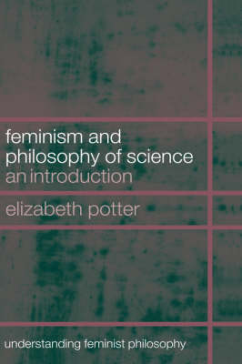 Feminist Philosophy of Science (Hardback) 9780415266529