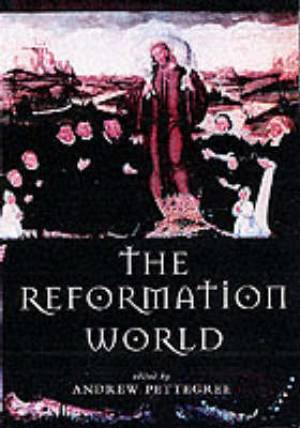 Reformation World By Andrew Pettegree (Paperback) 9780415268592