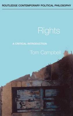 Rights By Tom Campbell charles Sturt University Canberra Australia