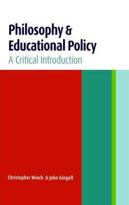 Philosophy and Educational Policy A Critical Introduction (Hardback)