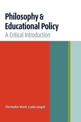 Philosophy and Educational Policy A Critical Introduction (Paperback)