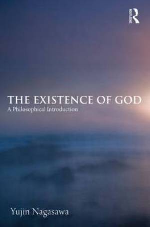 The Existence Of God By Yujin Nagasawa (Paperback) 9780415465892