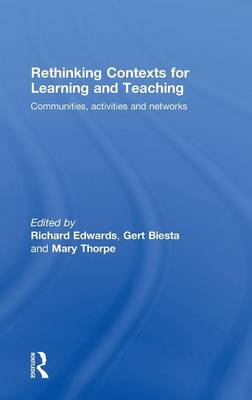 Rethinking Contexts for Learning and Teaching Communities Activites