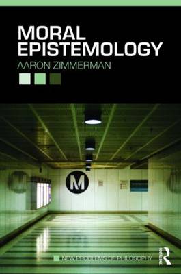 Moral Epistemology By Aaron Zimmerman (Paperback) 9780415485548