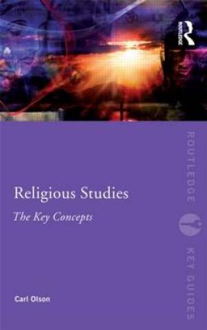 Religious Studies The Key Concepts By Carl Olson (Paperback)