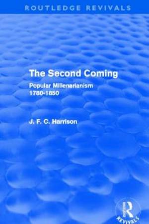 The Second Coming By J F C Harrison (Paperback) 9780415531153