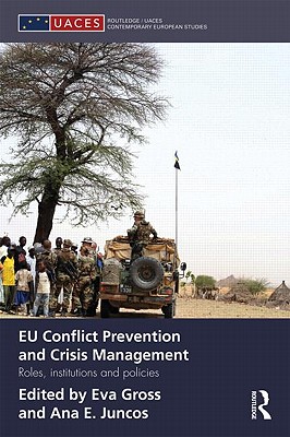 Eu Conflict Prevention and Crisis Management Roles Institutions and