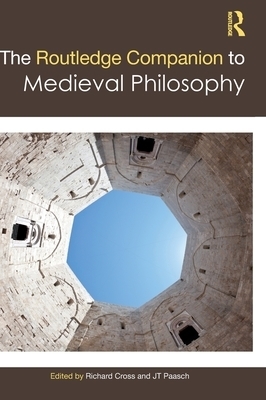 The Routledge Companion to Medieval Philosophy (Hardback)