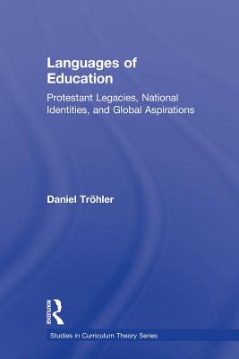 Languages of Education Protestant Legacies National Identities and