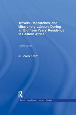 Travels Researches and Missionary Labours During an Eighteen Years' R