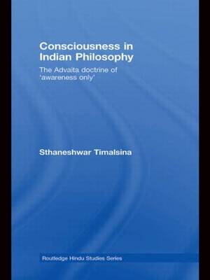 Consciousness in Indian Philosophy By Sthaneshwar Timalsina