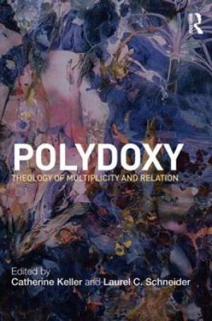 Polydoxy By Keller Catherine (Paperback) 9780415781367