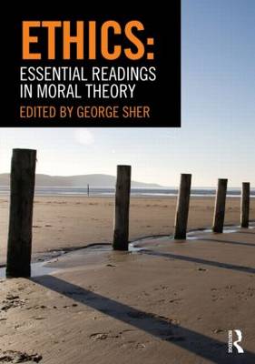 Ethics Essential Readings in Moral Theory By Sher George (Paperback)